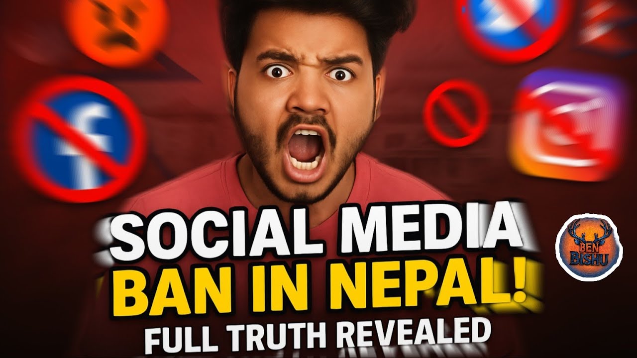 Why Nepal Government Blocked Social Media Apps? 🤬🇳🇵 | Full Truth Revealed! 🚫 | BEN BISHU 