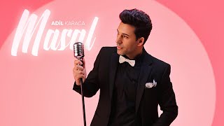 Adil Karaca —  Masal (Rəsmi Musiqi Videosu) Resimi