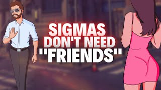 Why Sigma Males Don