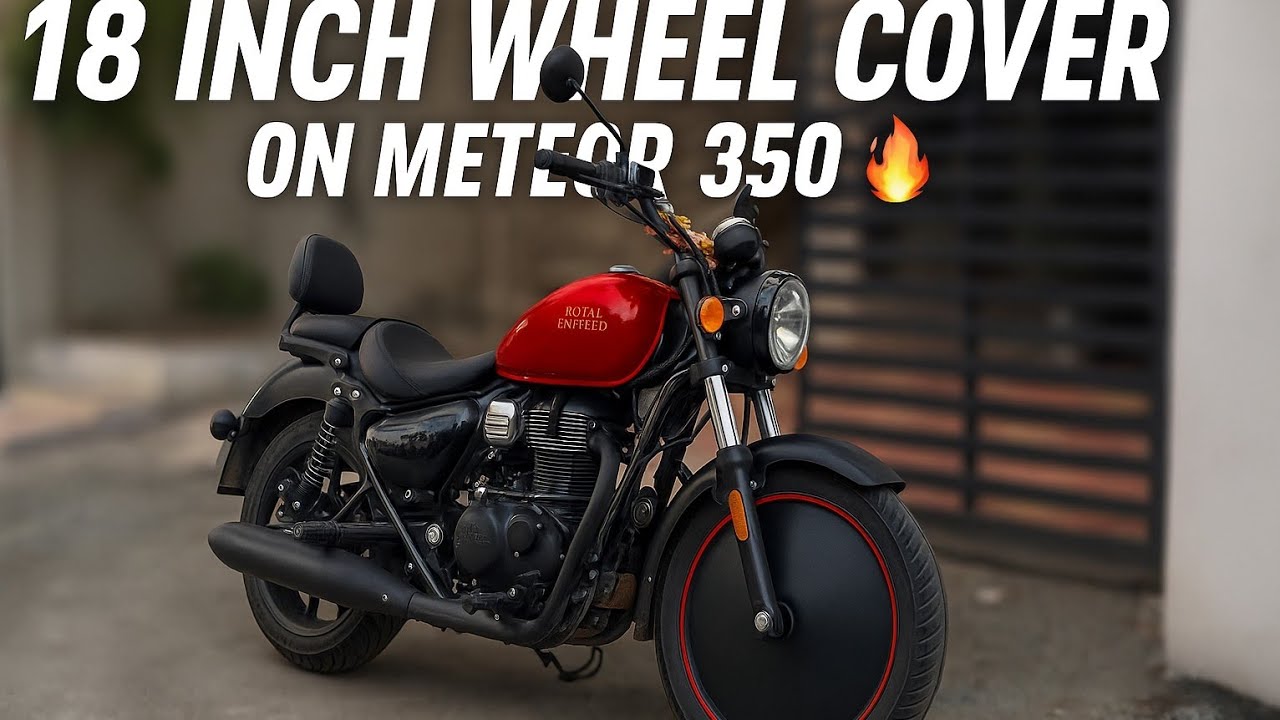 18-Inch Wheel Cover on My Meteor 350 🔥 | Royal Enfield Mod That Turns Heads!"