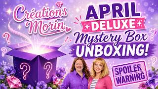 Creations Morin April Deluxe Mystery Box UNBOXING (SPOILERS INSIDE 👀) @SparklingDiamonds2024