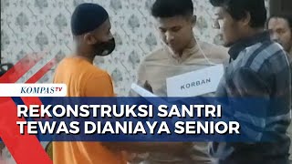 Polisi Gelar Rekonstruksi Kasus Santri Tewas Dianiaya Senior, Berapa Banyak Adegan