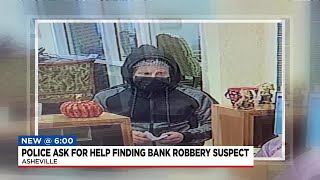 Police Search for Asheville Bank Robber