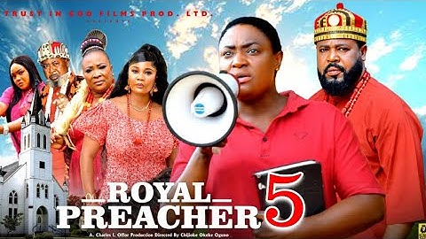 ROYAL PREACHER PT 5 (New Movie) Lizzy Gold 2025 Latest Nigerian Nollywood Movie
