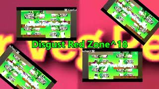 Disgust Red Zone^18 (NOT MINE)