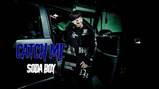 SodaBoy - Catch Me (Video Oficial)