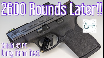 S&W Shield 45 long-term review: 5 years  and 2600 rounds later