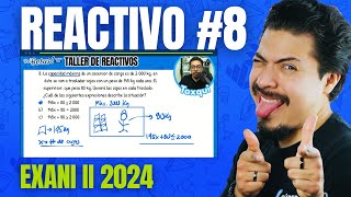 Exani II 2024 reactivo 8 examen real pensamiento matemático