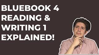 Digital SAT Bluebook 4: Reading & Writing Module 1 Walkthrough