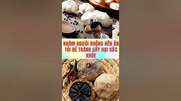 Nhóm Người Không Nên Ăn Tỏi Để Tránh Gây Hại Sức Khỏe #biquyetsongkhoetre #shortsvideo#health