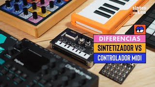 Diferencias entre los Sintetizadores y Controladores MIDI