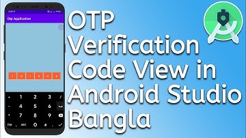 OTP Verification Code View in Android Studio - Bangla