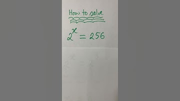 #shorts #maths #how to solve 2^x = 256