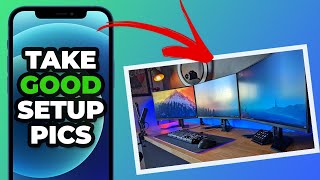 How to Take DESK SETUP Photos That Don't Suck (w/ Your Phone!)
