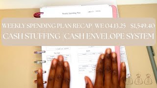 WEEKLY SPENDING PLAN RECAP | CASH STUFFING | CASH ENVELOPE| WE 04.13.25 - $1,549