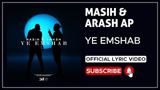 Masih Arash Ap - Ye Emshab I Lyrics Video ( مسیح و آرش ای پی - یه امشب )