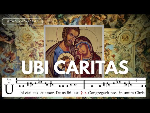 Gregorian Chant: Ubi Caritas