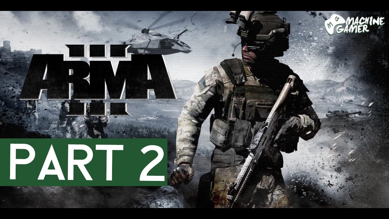 Arma 3 Campaign Gameplay Walkthrough Part 2 
