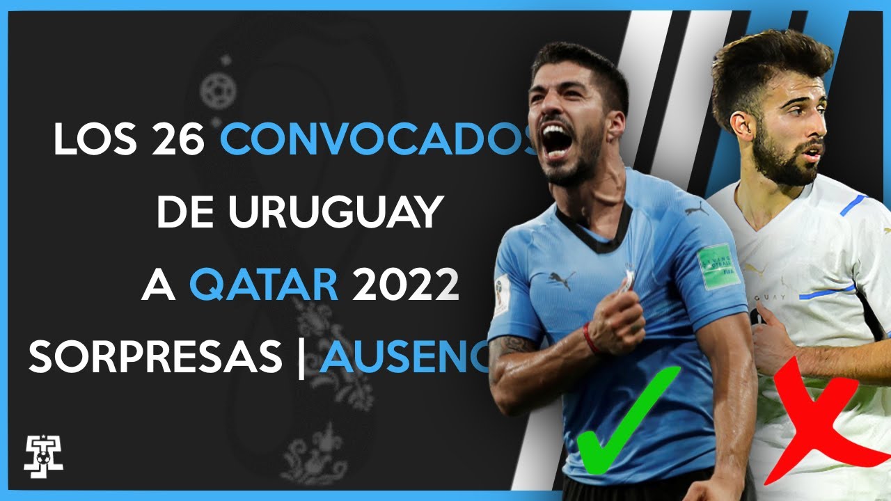 Selección de Uruguay: lista completa de futbolistas convocados en el  Mundial de Rusia 2018, TUDN Selección Uruguay