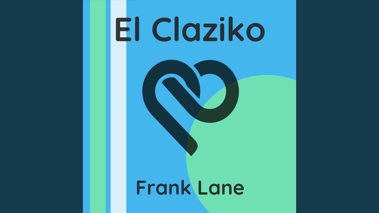 Watch El Claziko on YouTube Watch El Claziko on YouTube