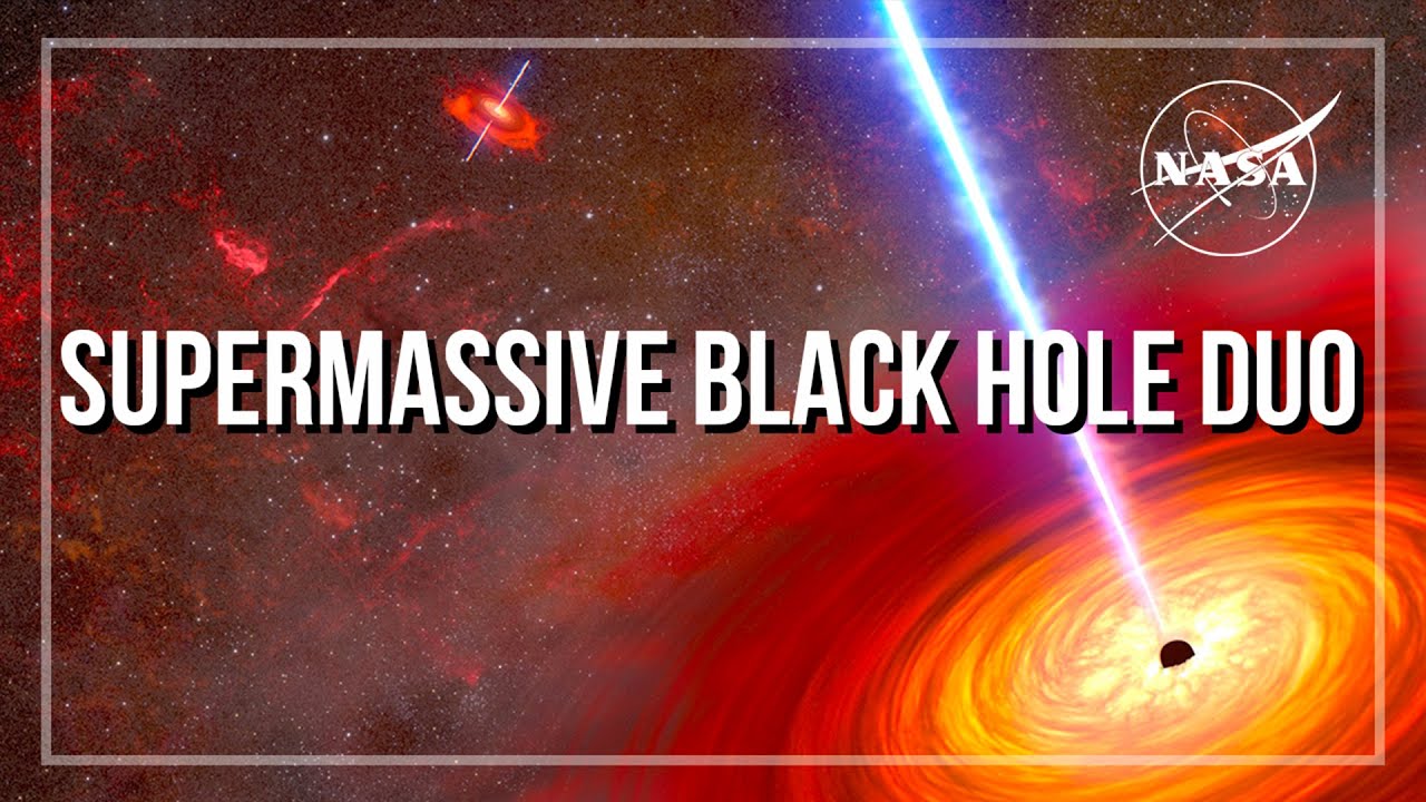 NASA’s Hubble, Chandra Find Supermassive Black Hole Duo YouTube