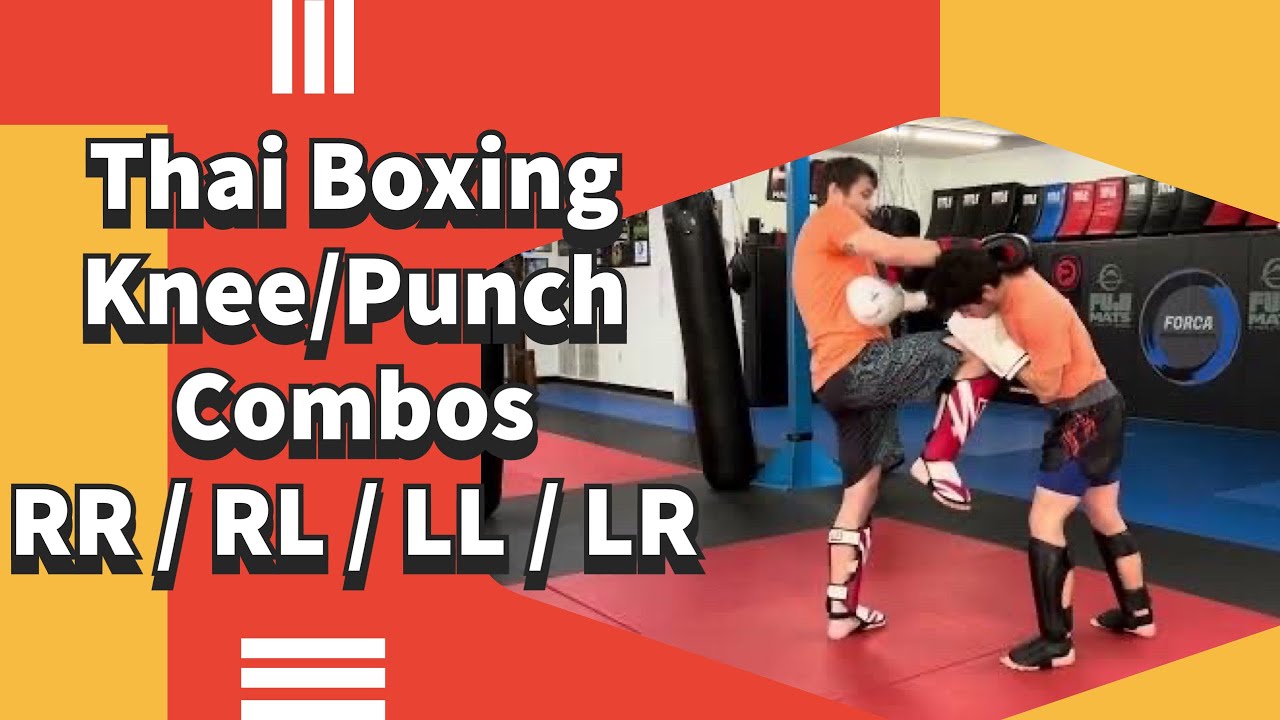 Beginner Muay Thai Knee/Punch Combos Sets 14 RR/RL/LL/LR YouTube