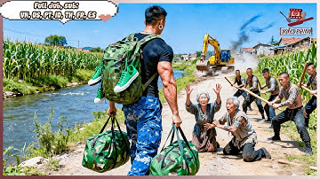 Đặc Công Xuất Sơn Về Quê Thấy Cảnh Bố Mẹ Bị Đám Côn Đồ Lái Xe Cẩu San Phẳng Nhà Nổi Điên Lấy Mạng Lũ