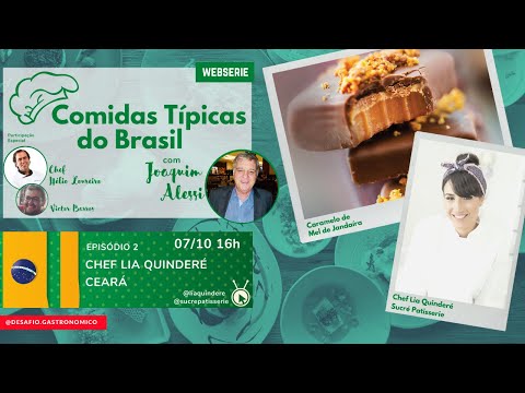 Comidas Típicas do Brasil | Culinária do Ceará - Chef Lia Quinderé