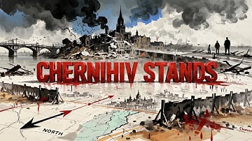 CHERNIHIV: THE UNDEFEATED CITY AND THE NORTHERN GATEWAY TO KYIV