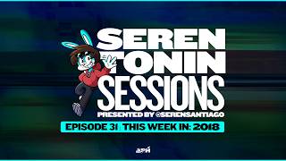Throwback Mix: This Week In 2018 - Serentonin Sessions w/ Seren Santiago - Episode 31 (Aug. 6, 2026)
