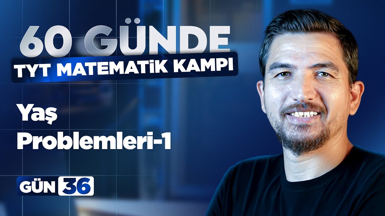 TYT Zirve Kampı 36.Gün | Yaş Problemleri 1  – İlyas Güneş 2026