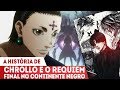 A HISTÓRIA DE CHROLLO - LÍDER DA TRUPE FANTASMA E O USUÁRIO DE NEM MAIS APELÃO DE HUNTER X HUNTER