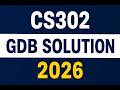 cs 302 gdb solution 2026
