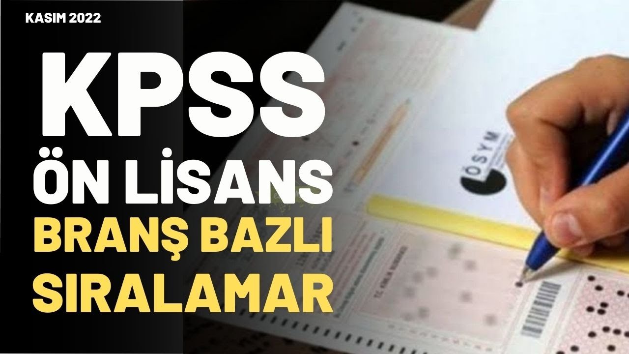 KPSS BRANŞ BAZLI SIRALAMALAR AÇIKLANDI BRANŞ BAZLI SIRALAMAYA NASIL ...