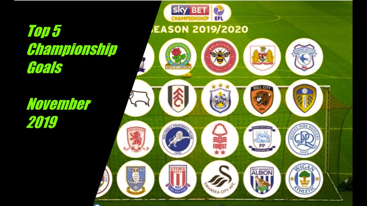 Top 5 BEST Goals EFL Championship November 2019 YouTube