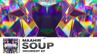 Maahir - Soup