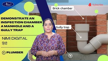 Demonstrate an inspection chamber , a manhole and a gully trap    | NIMI | DIGITAL | HINDI |