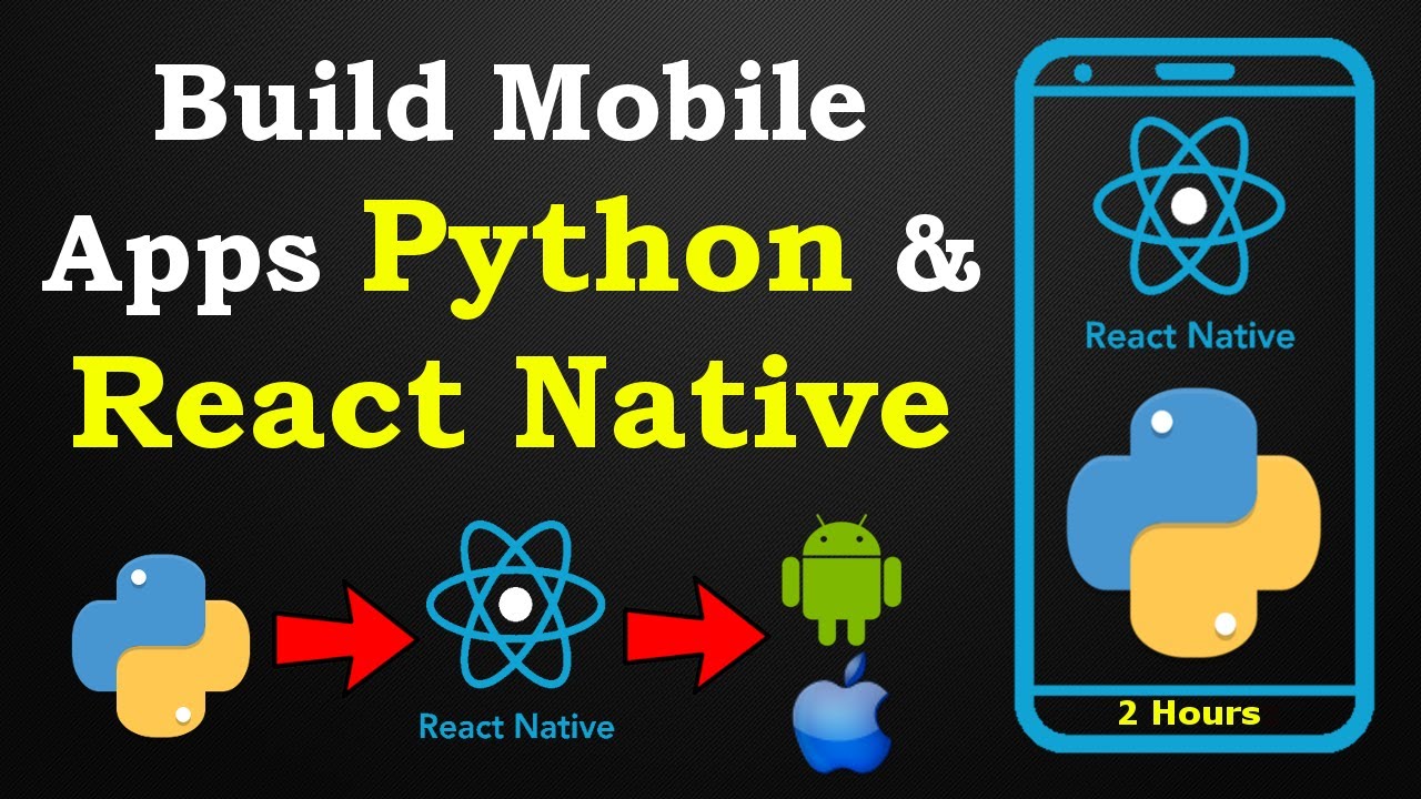 Build Mobile Apps with Python Backend & React Native