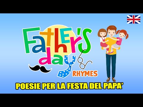 La Festa del Papà | Poesie per la festa del papà in inglese | Father's Day Rhymes