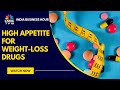 Patent For Weight Loss Drugs Expires In India By March