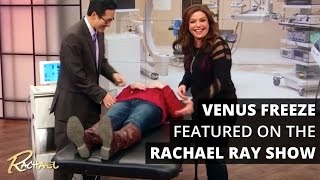 Venus Freeze™ Featured on the Rachael Ray Show