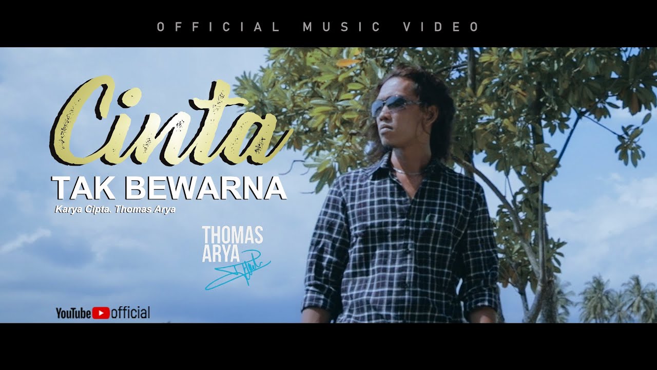 THOMAS ARYA   CINTA TAK BEWARNA Official Musik Video SLOW ROCK TERBARU 2020