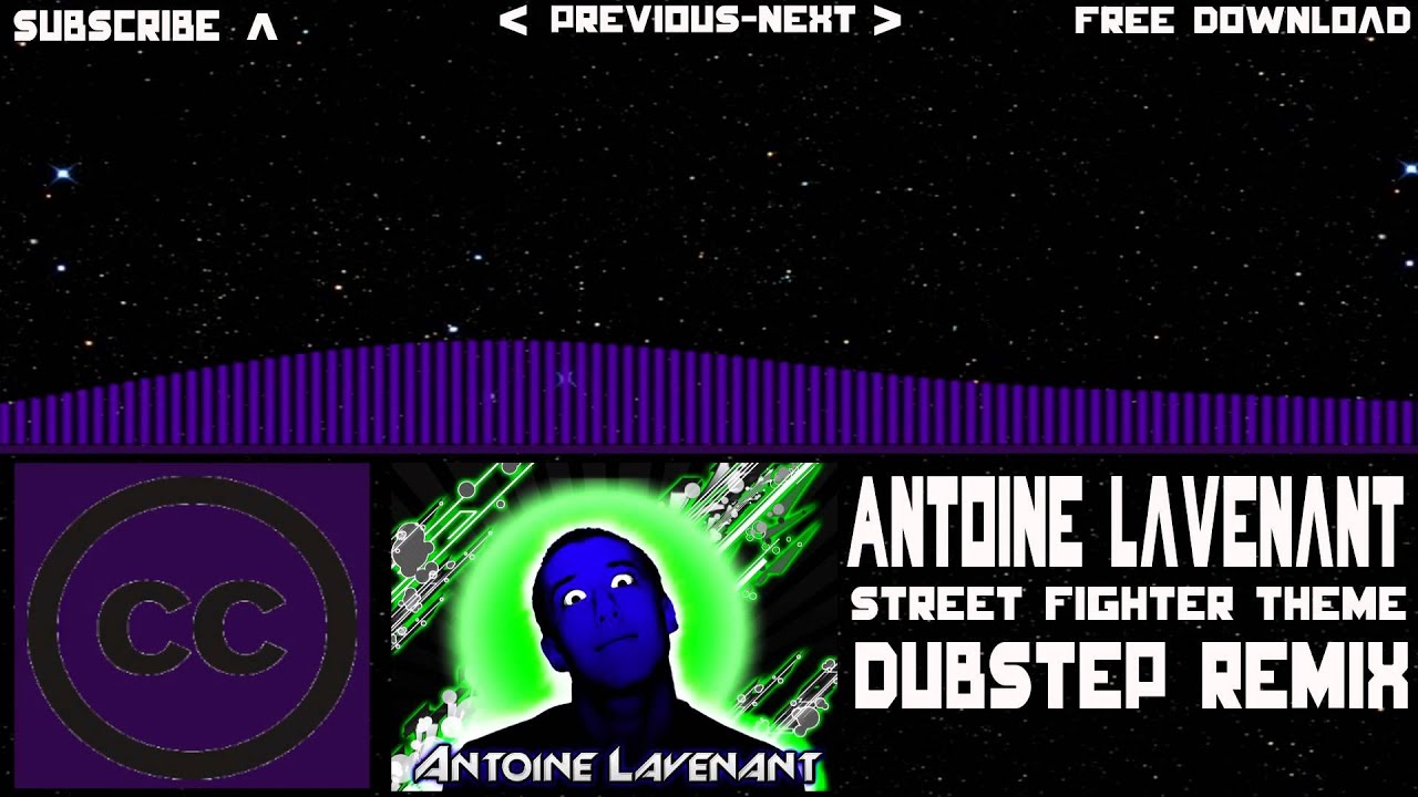 [CCLDubstep] Antoine Lavenant Street Fighter Theme [Dubstep Remix