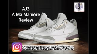 Air Jordan 3 A Ma Maniére Op-B Review