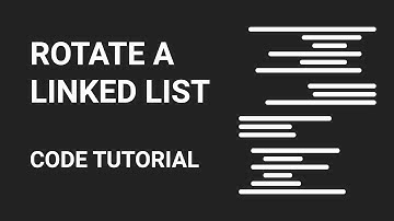 Rotate a Linked List | Code Tutorial