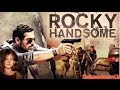 Rocky Handsome Full MOvie HD 2016 فلم اكشن مترجم 