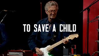 Eric Clapton - To Save A Child (Album Trailer) screenshot 5