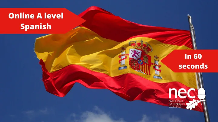 Online A level Spanish in 60 seconds - DayDayNews