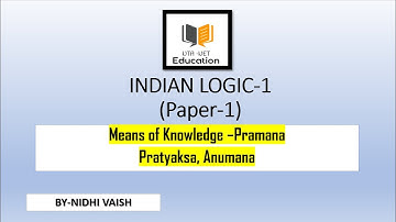 NTA-UGC NET -PAPER-1 Indian Logic | Pratyaksa , Anumana | Part-1