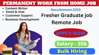 MNC is Hiring 2023| Work From Home Job | 12th Pass Job | Graduate freshers job | Salary 18k - 35k